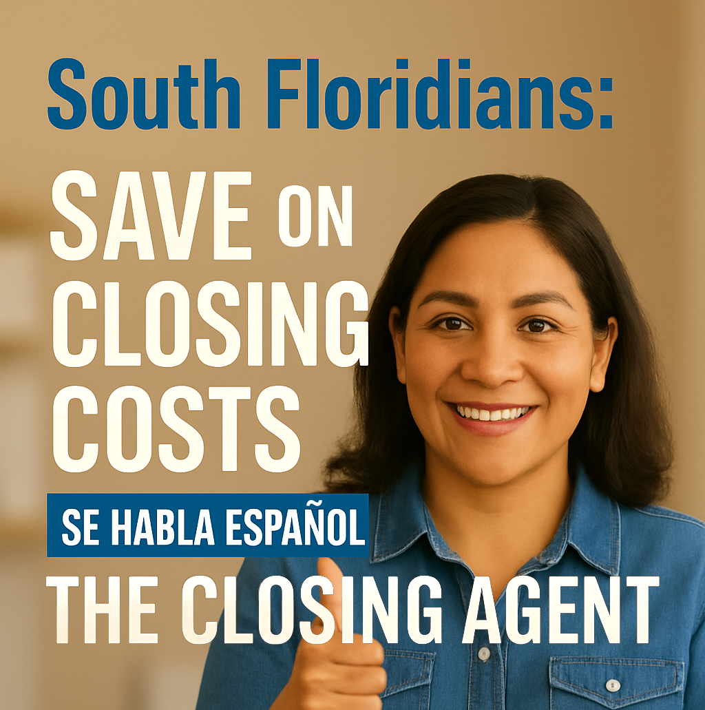 A person giving a thumbs-up gesture. The text on the image reads: "South Floridians: SAVE ON CLOSING COSTS ¡ESPAÑOL! THE CLOSING AGENT.